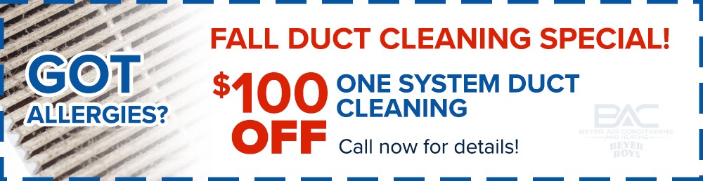 Beyer Air Conditioning and Heating - Beyer Boys - Fall 2020 Duct Cleaning Coupon